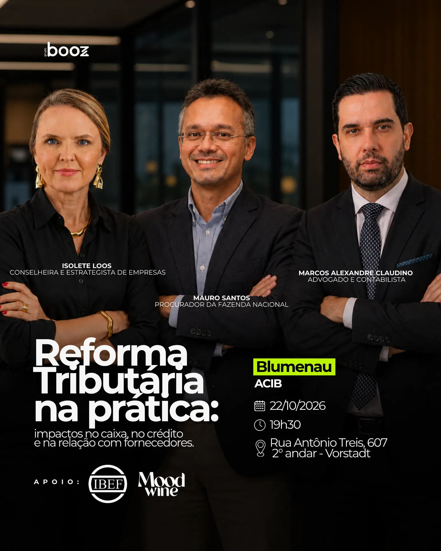 Reforma Tributária na prática em Blumenau — Isolete Loos, Mauro Santos e Marcos Alexandre Claudino
